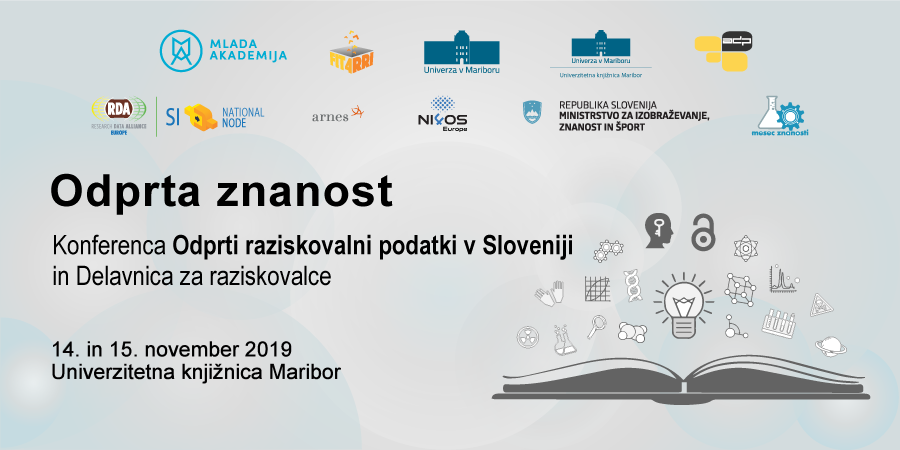 Odprta znanost: Konferenca Odprti raziskovalni podatki v Sloveniji in delavnica za raziskovalce