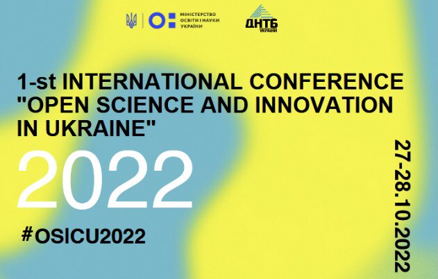 1. mednarodna konferenca “Odprta znanost in inovacije v Ukrajini” – oktober 2022